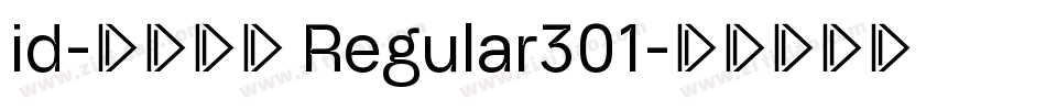 id-懐遊体Ｐ Regular301字体转换